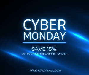 True Health Labs cyber Monday sale information.